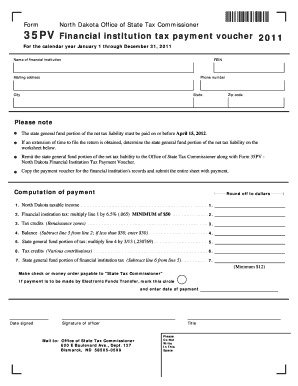 Form North Dakota Office of State Tax Commissioner 35PV Financial Institution Tax Payment Voucher FEIN for the Calendar Year Jan