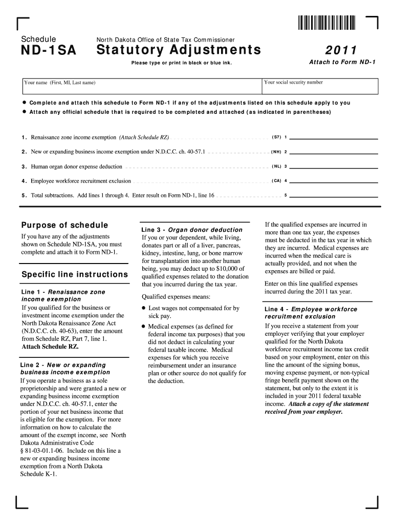 Schedule ND 1SA North Dakota Office of State Tax Commissioner Statutory Adjustments Attach to Form ND 1 Please Type or Print in 