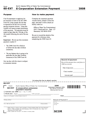 Form North Dakota Office of State Tax Commissioner 60 EXT Purpose S Corporation Extension Payment How to Make Payment Complete T