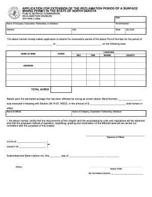 APPLICATION for EXTENSION of the RECLAMATION PERIOD of a SURFACE MINING PERMIT in the STATE of NORTH DAKOTA PUBLIC SERVICE COMMI  Form