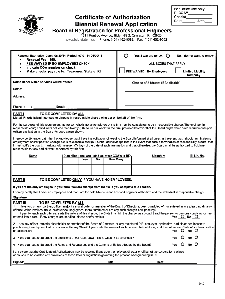 Certificate of Authorization Biennial Renewal Application for Office Use Only RI COA# Check# Date Amt  Form
