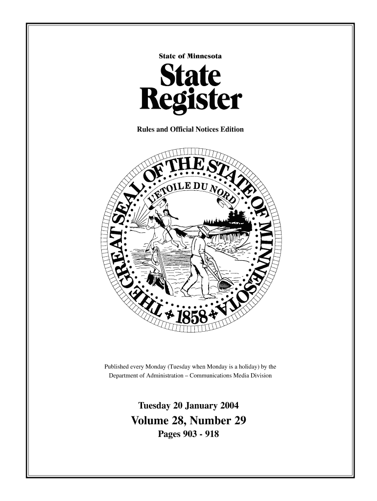 State of Minnesota State Register Rules and Official Notices Edition Published Every Monday Tuesday When Monday is a Holiday by   Form