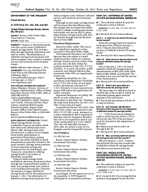 209 Friday, October 28, Rules and Regulations DEPARTMENT of the TREASURY Fiscal Service 31 CFR Parts 351, 353, 359, and 360 Unit  Form
