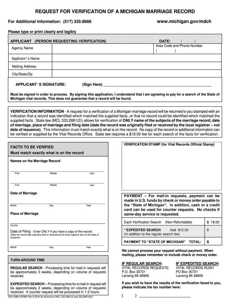 REQUEST for VERIFICATION of a MICHIGAN MARRIAGE RECORD for Additional Information 517 335 8666 Please Type or Print Clearly and 