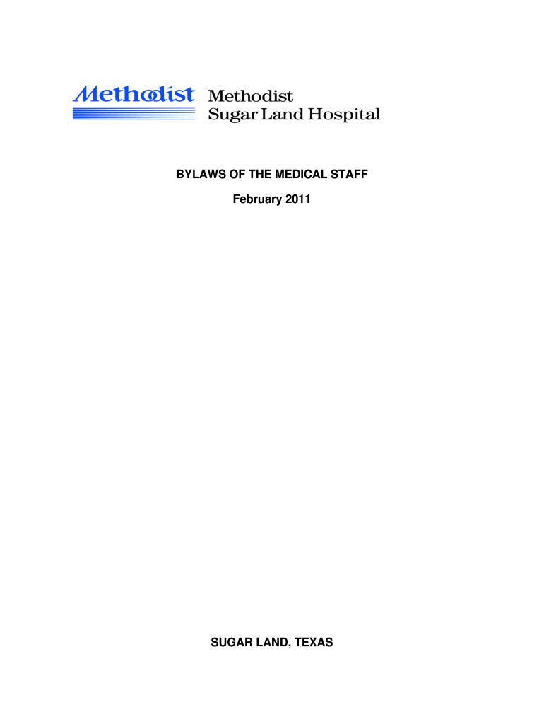  BYLAWS of the MEDICAL STAFF February  Methodist Hospital 2011-2024