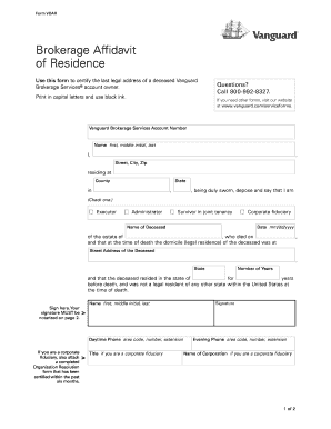 Vanguard Affidavit of Residence Use This Form to Certify the Last Legal Address of a Deceased Vanguard Brokerage Services Accoun