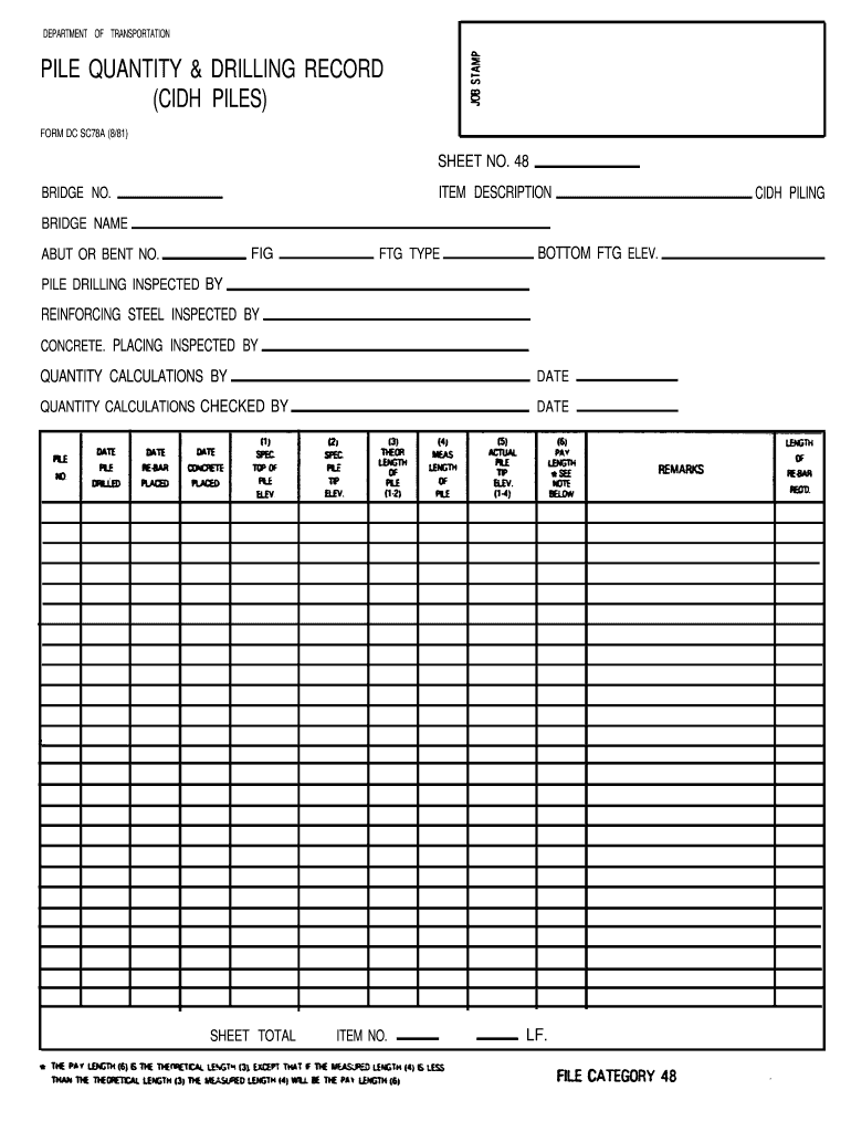 PILE QUANTITY &amp;amp; DRILLING RECORD CIDH PILES Dot Ca  Form