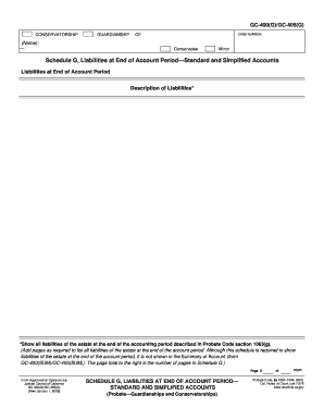 GC 400GGC 405G Schedule G, Liabilities at End of Account Period Standard and Simplified Accounts Judicial Council Forms