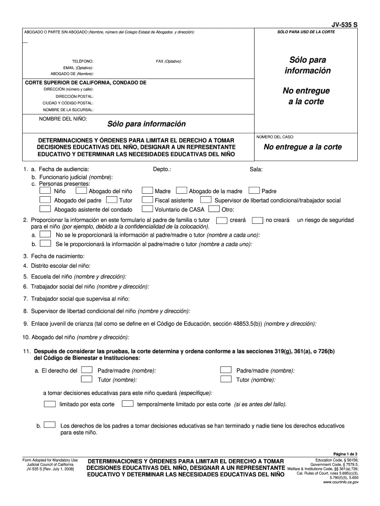  JV 535 S Findings and Orders Limiting Right to Make Educational Decisions for the Child, Appointing Educational Representative,  2008