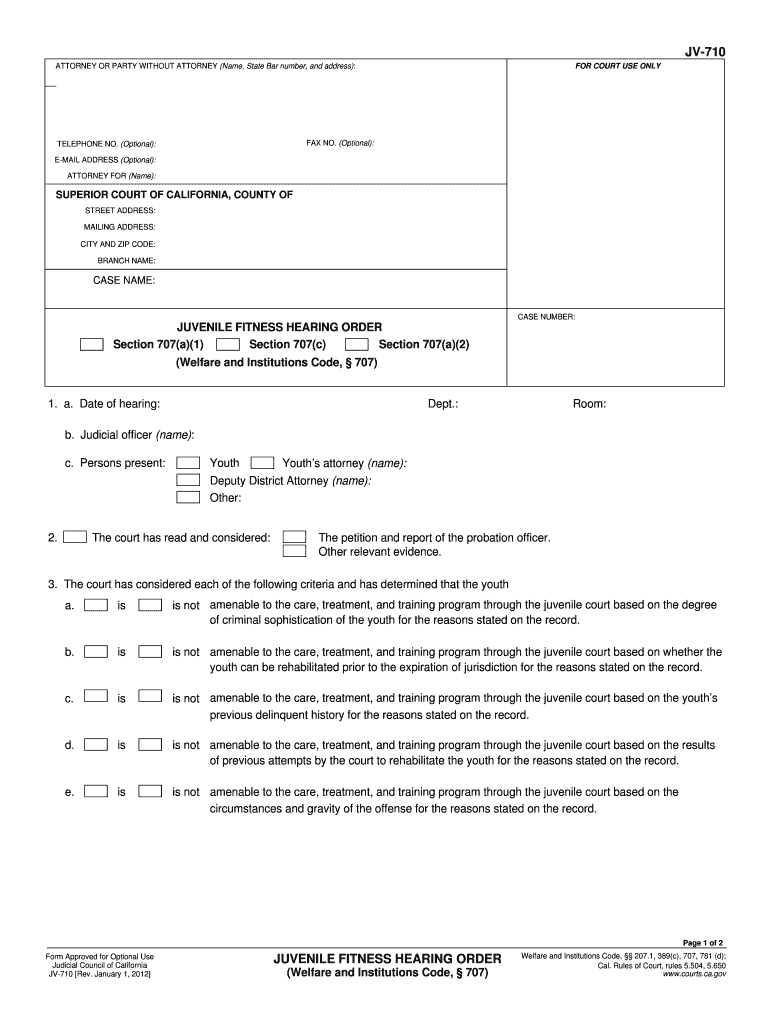  JV 710 Juvenile Fitness Hearing Order Welfare and Institutions Code, 707 Judicial Council Forms  Courts Ca 2012