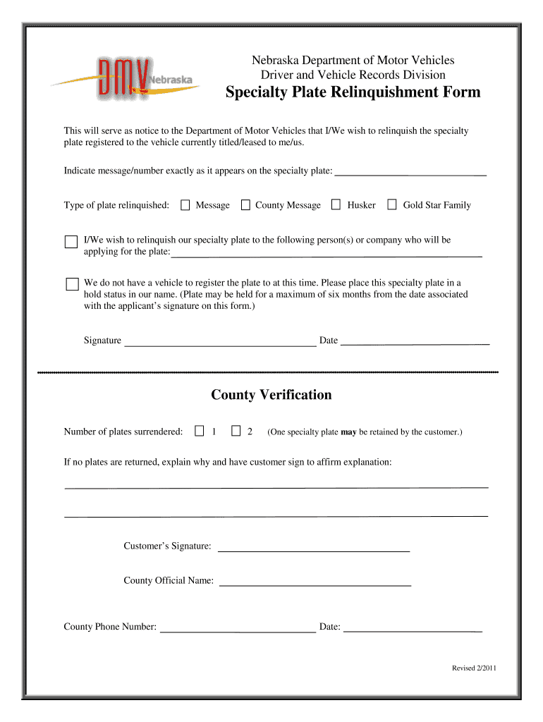 Get and Sign Specialty Plate Relinquishment Form  Nebraska DMV  Dmv Ne 2011-2022