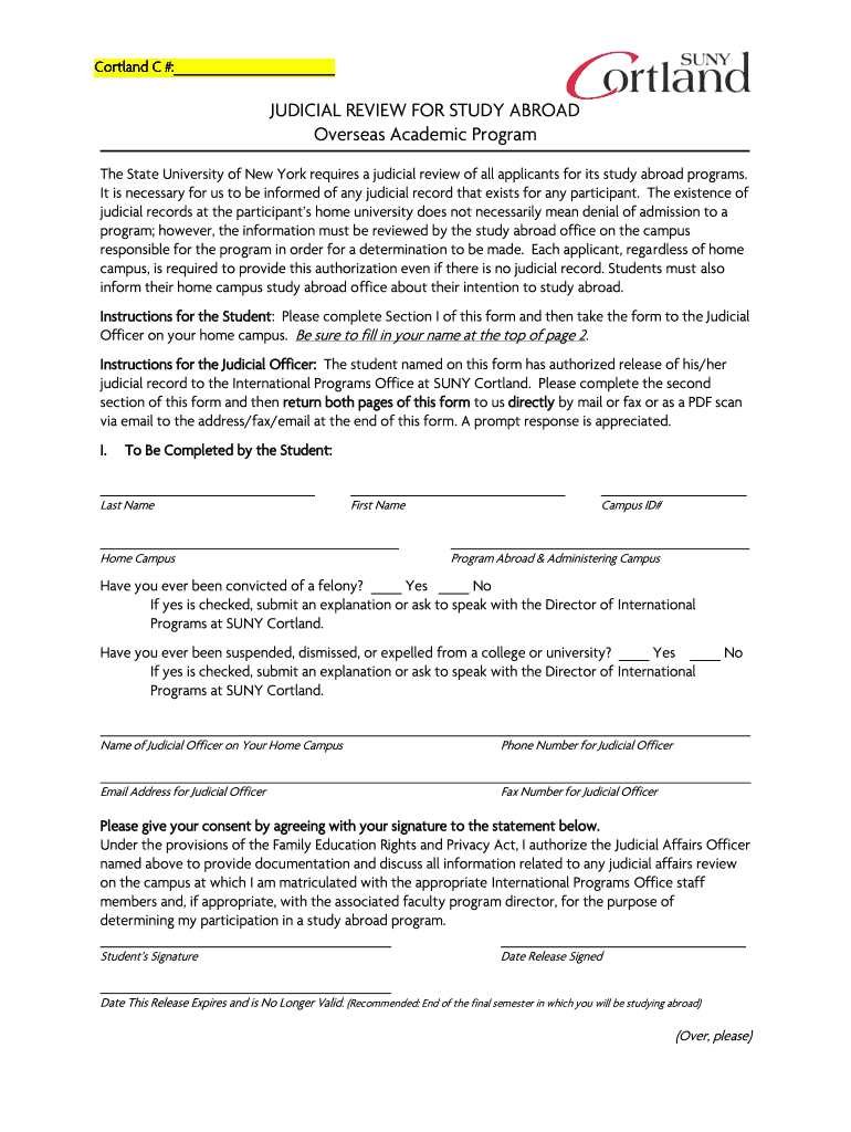 Cortland C # JUDICIAL REVIEW for STUDY ABROAD Overseas Academic Program the State University of New York Requires a Judicial Rev  Form