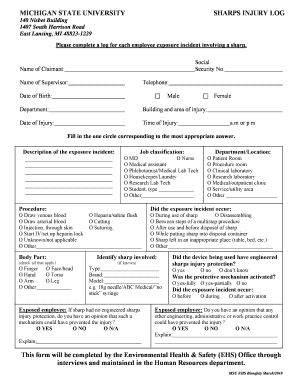  MICHIGAN STATE UNIVERSITY SHARPS INJURY LOG This Form 2010