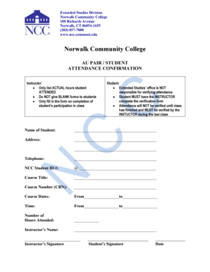 Norwalk Community College AU PAIR STUDENT ATTENDANCE CONFIRMATION Instructor Only List ACTUAL Hours Student ATTENDED Do NOT Give  Form