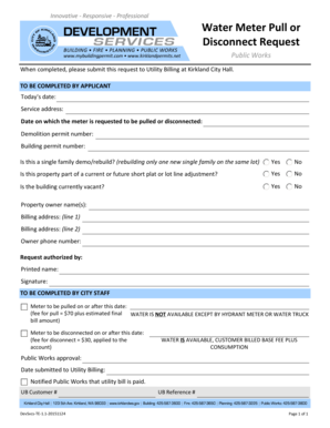 Kirkland Public Works Water Meter Pull Disconnect Request This Request Form is to Be Partially Completed by the Applicant with P