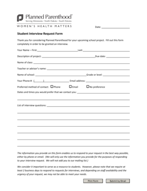 Date Student Interview Request Form Thank You for Considering Planned Parenthood for Your Upcoming School Project Plannedparenth