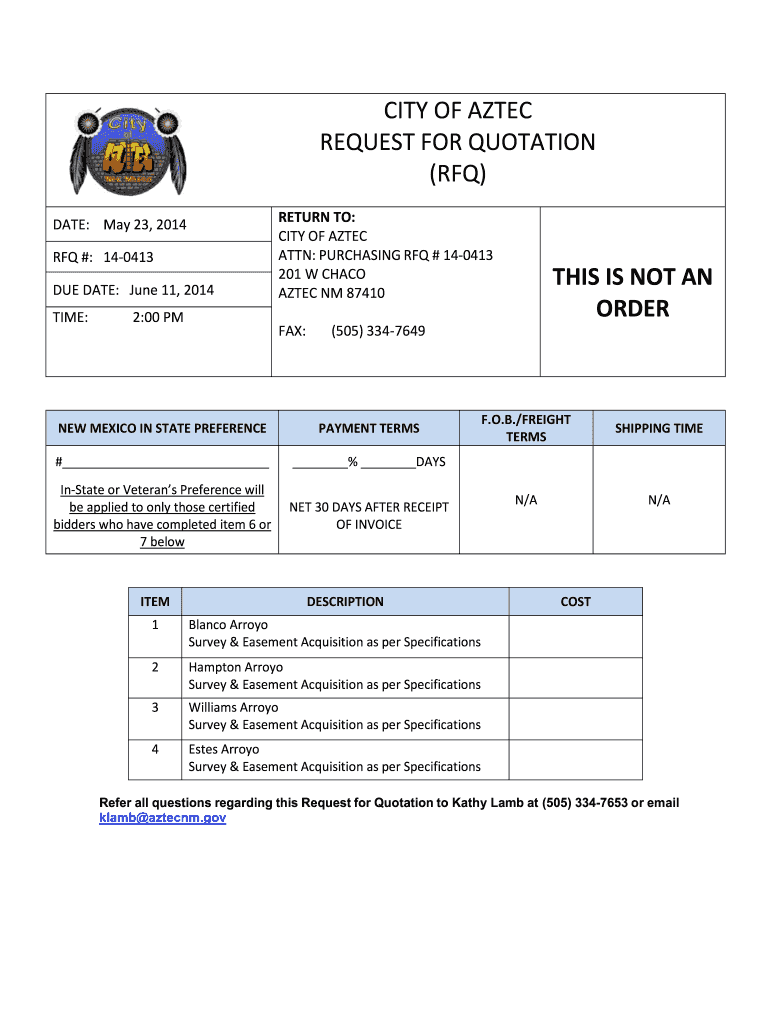  CITY of AZTEC REQUEST for QUOTATION RFQ DATE May 23, RFQ # 140413 DUE DATE June 11, TIME 200 PM RETURN to CITY of AZTEC ATTN PUR 2019