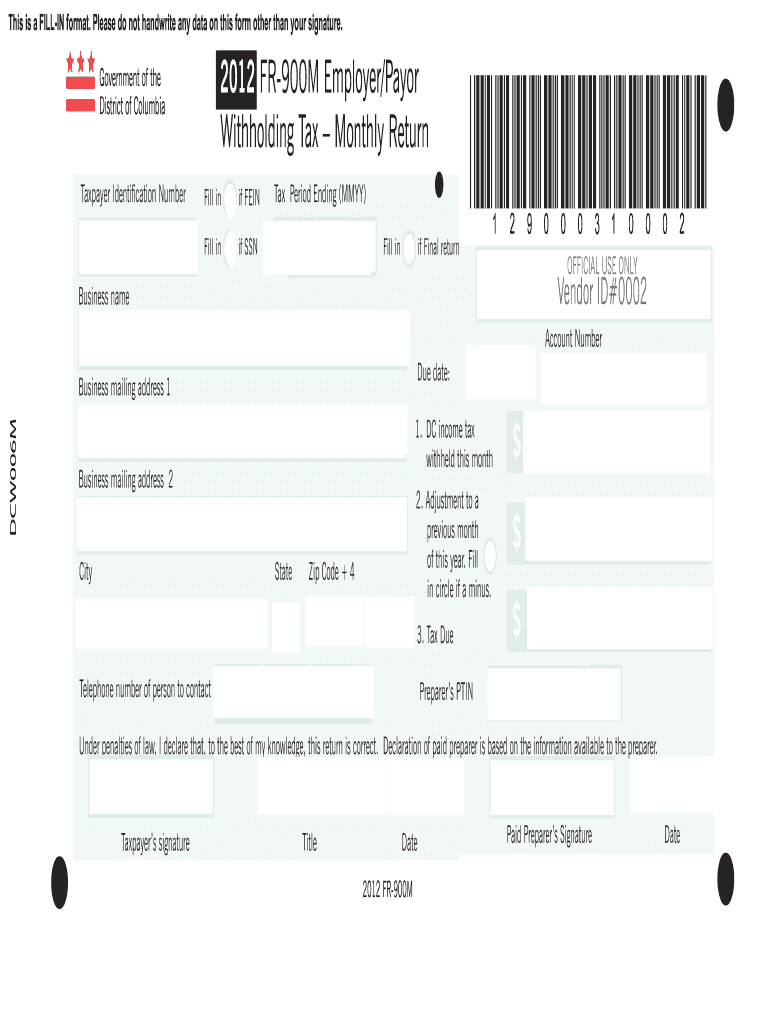  Form FR 900M EmployerPayor Withholding Tax Monthly Return  Does Dc 2012