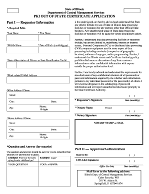 PKI OUT of STATE CERTIFICATE APPLICATION State of Illinois Outofstate Pki Illinois  Form