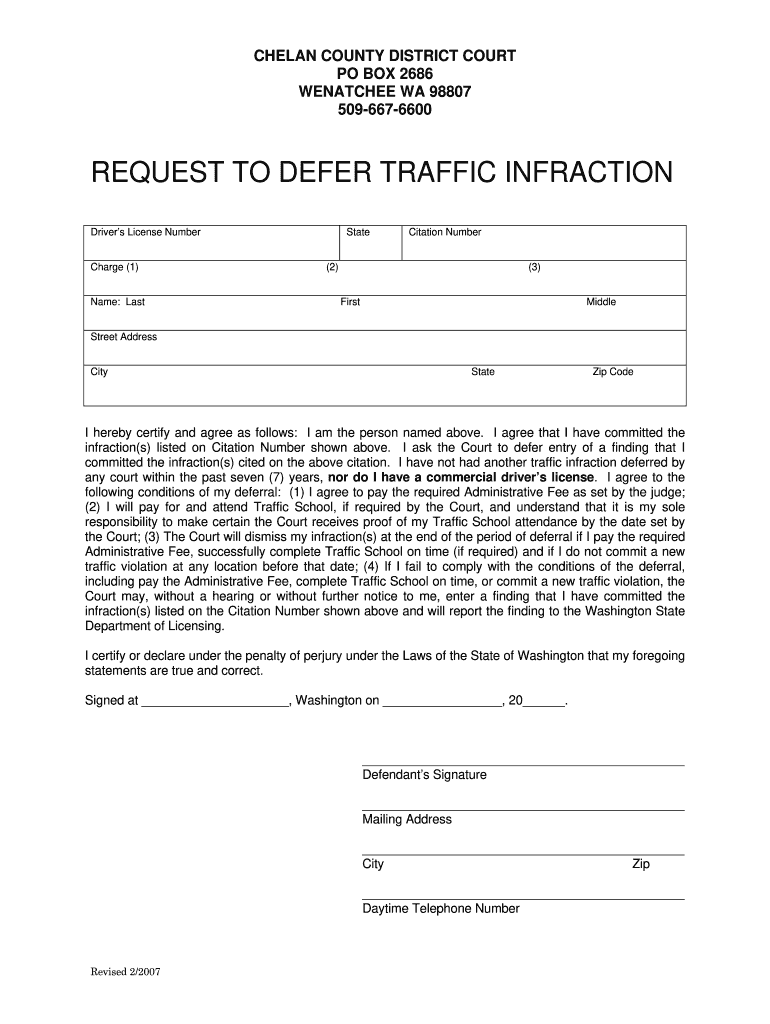  REQUEST to DEFER TRAFFIC INFRACTION  Chelan County  Co Chelan Wa 2007