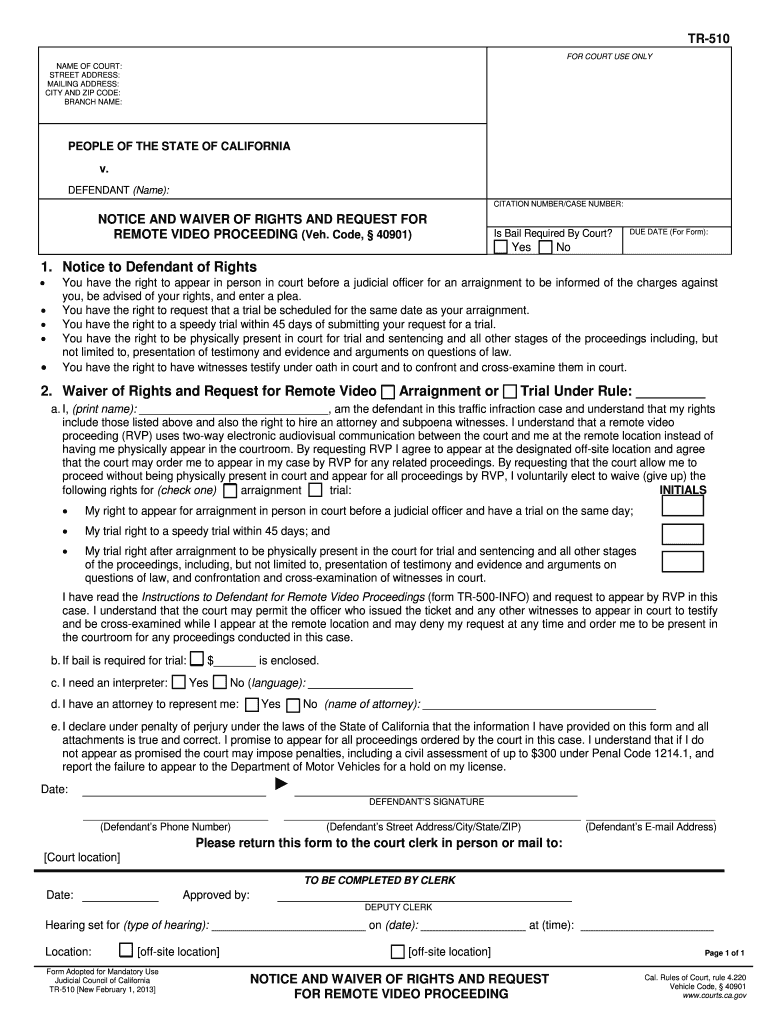  TR 510 Notice and Waiver of Rights and Request for Remote Video Proceeding Judicial Council Forms Courts Ca 2013