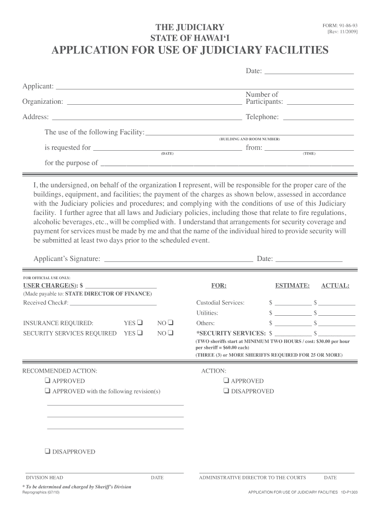  APPLICATION for USE of JUDICIARY FACILITIES Hawaii State Courts State Hi 2009