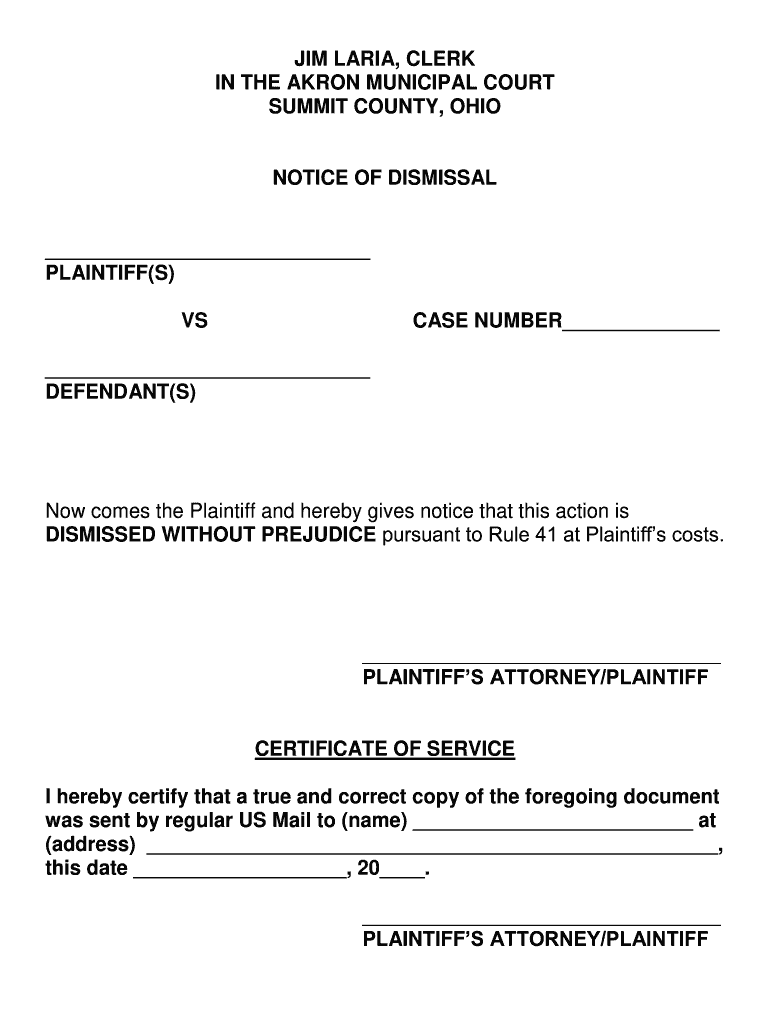 Jim Laria, Clerk in the Akron Municipal Court Summit County, Ohio Notice of Dismissal Plaintiffs Vs Case Number  Form