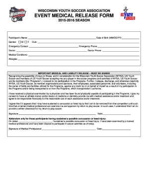  WISCONSIN YOUTH SOCCER ASSOCIATION EVENT MEDICAL RELEASE FORM 2015