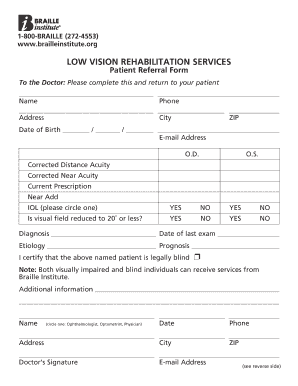 LOW VISION REHABILITATION SERVICES Patient Referral Form Brailleinstitute