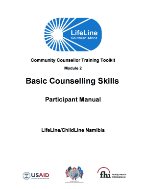 Community Counsellor Training Toolkit Module 2 Basic Counselling Skills Participant Manual LifeLineChildLine Namibia in July , F  Form