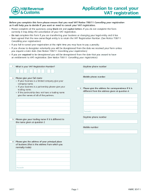 Application to Cancel Your VAT Registration Before You Complete This Form Please Ensure that You Read VAT Notice 70011 Cancellin