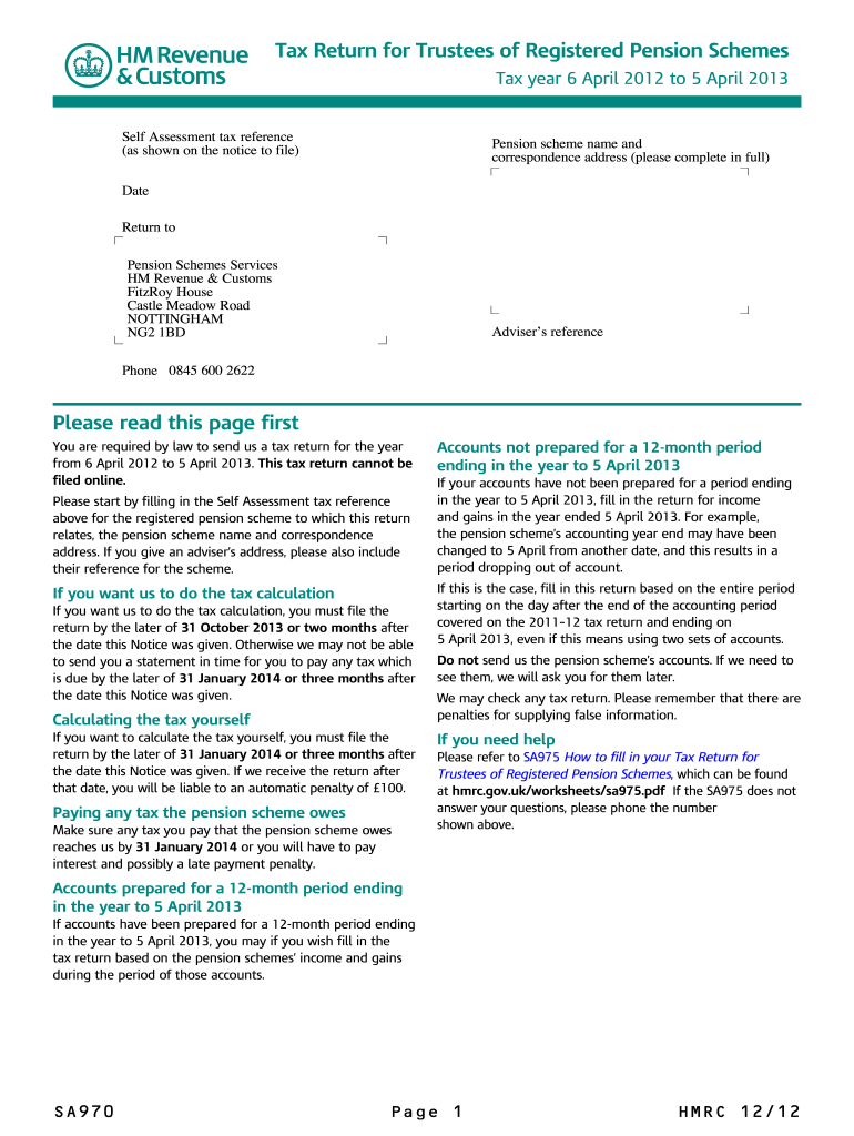  Tax Return for Trustees of Registered Pension Schemes  Use Form SA970 to File Your Tax Return for the Tax Year Ende 2012