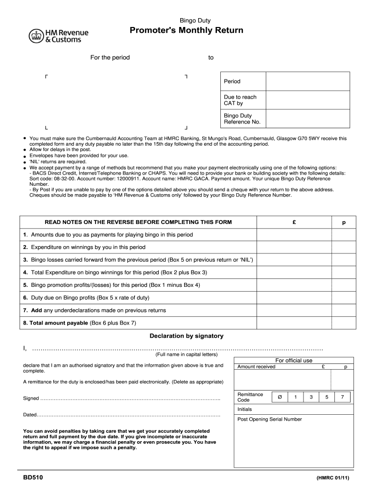  BD510  Bingo Duty Promoters Monthly Return Use This Form to Submit Your Promoters Monthly Return  Hmrc Gov 2011-2024