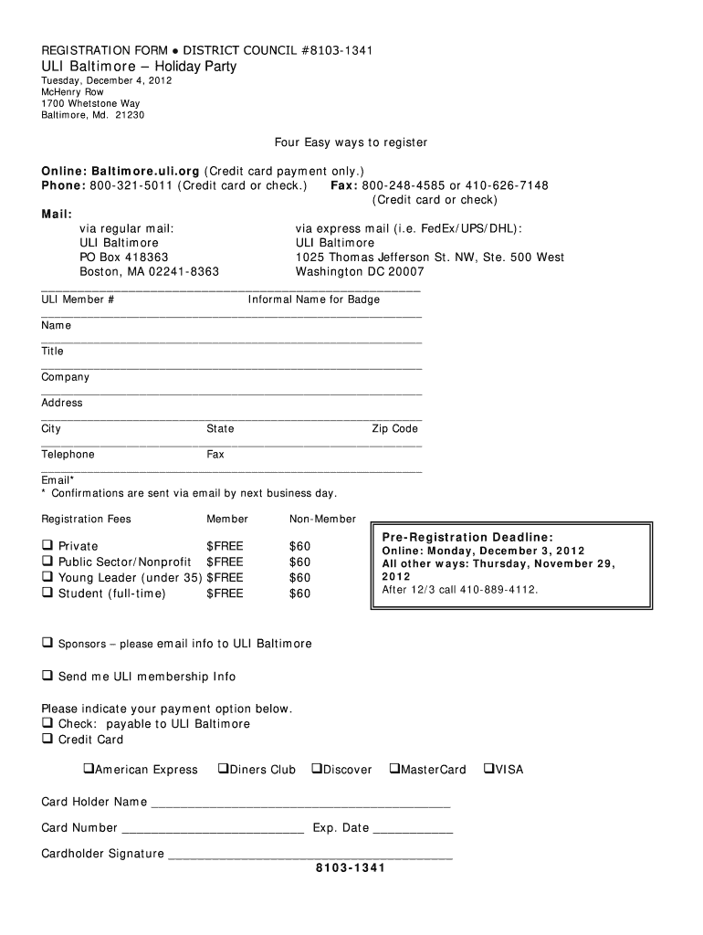  REGISTRATION FORM DISTRICT COUNCIL #81031341 ULI Baltimore Holiday Party Tuesday, December 4, McHenry Row 1700 Whetstone Wa 2012-2024