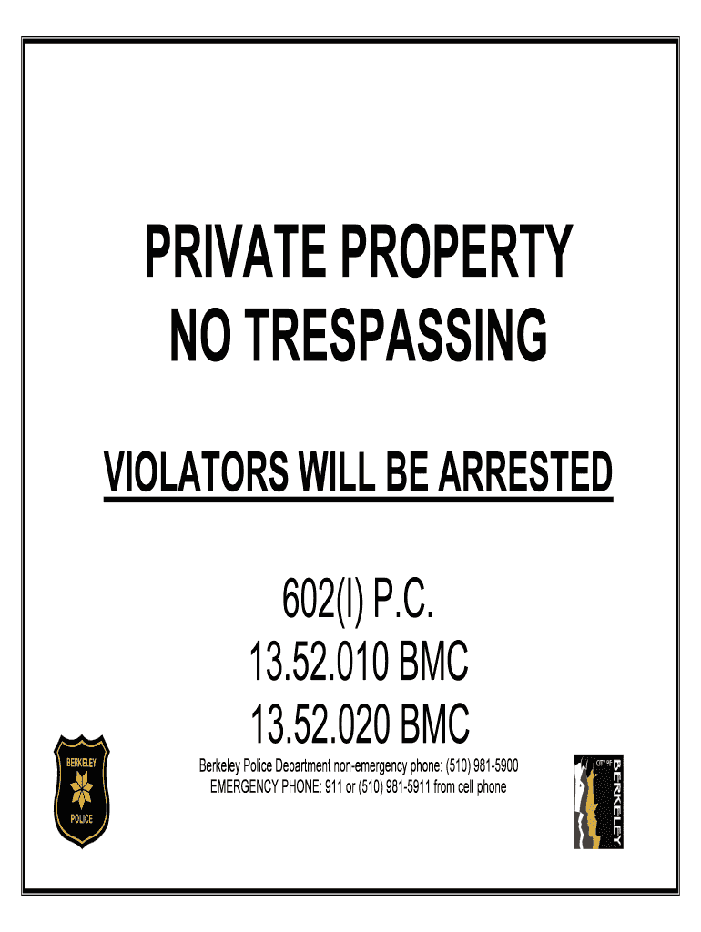 PRIVATE PROPERTY NO TRESPASSING Berkeley California  Form