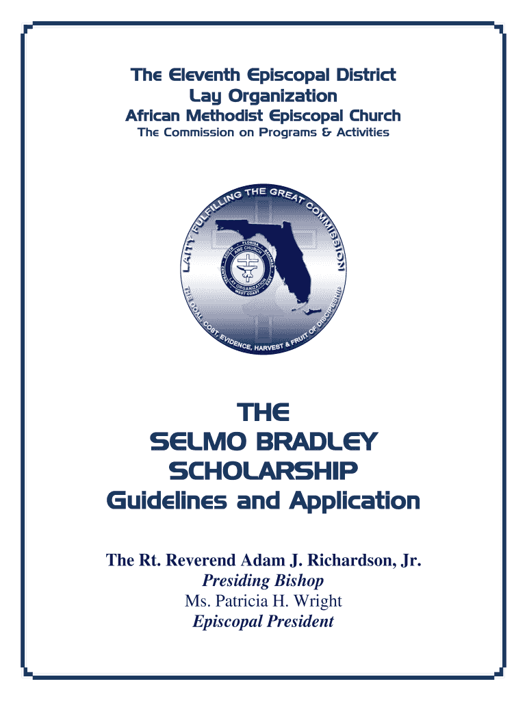  the SELMO BRADLEY SCHOLARSHIP Guidelines and Application  Eedlo 2016
