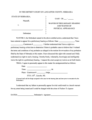 Waiver of Preliminary Hearing and Physical Appearance Lancaster Ne  Form
