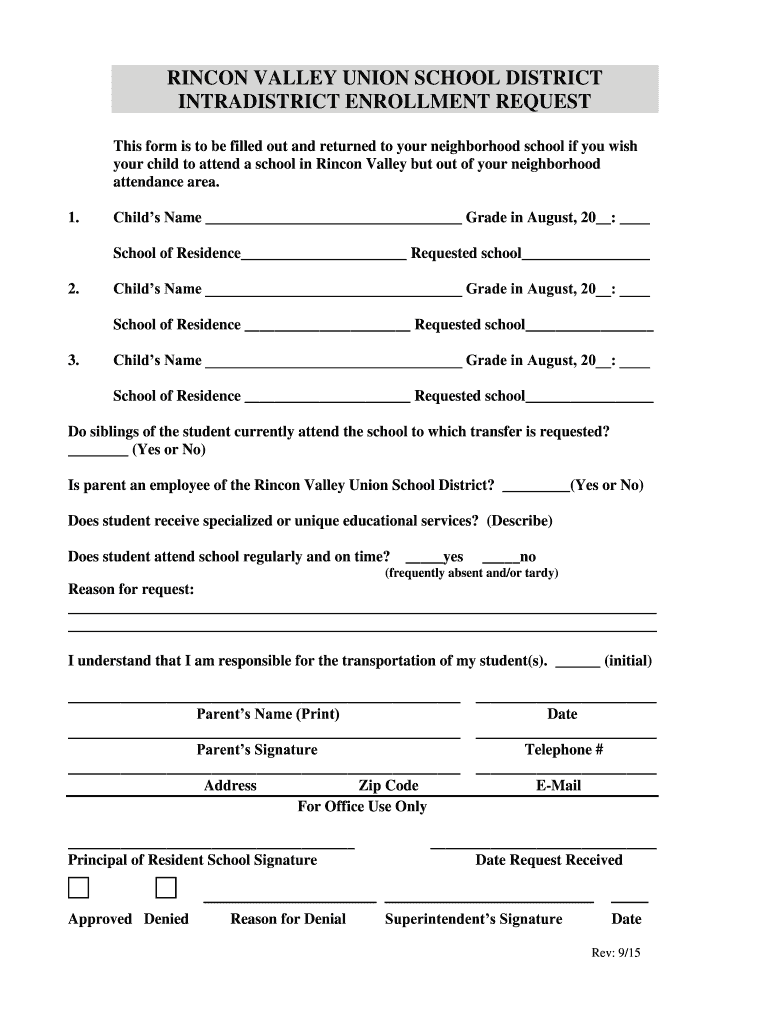  RINCON VALLEY UNION SCHOOL DISTRICT INTRADISTRICT ENROLLMENT REQUEST This Form is to Be Filled Out and Returned to Your Neighbor 2015-2024