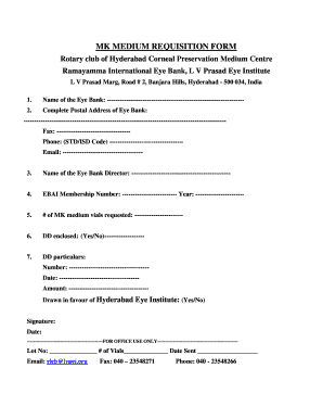 MK MEDIUM REQUISITION FORM L V Prasad Eye Institute Eyebank Lvpei