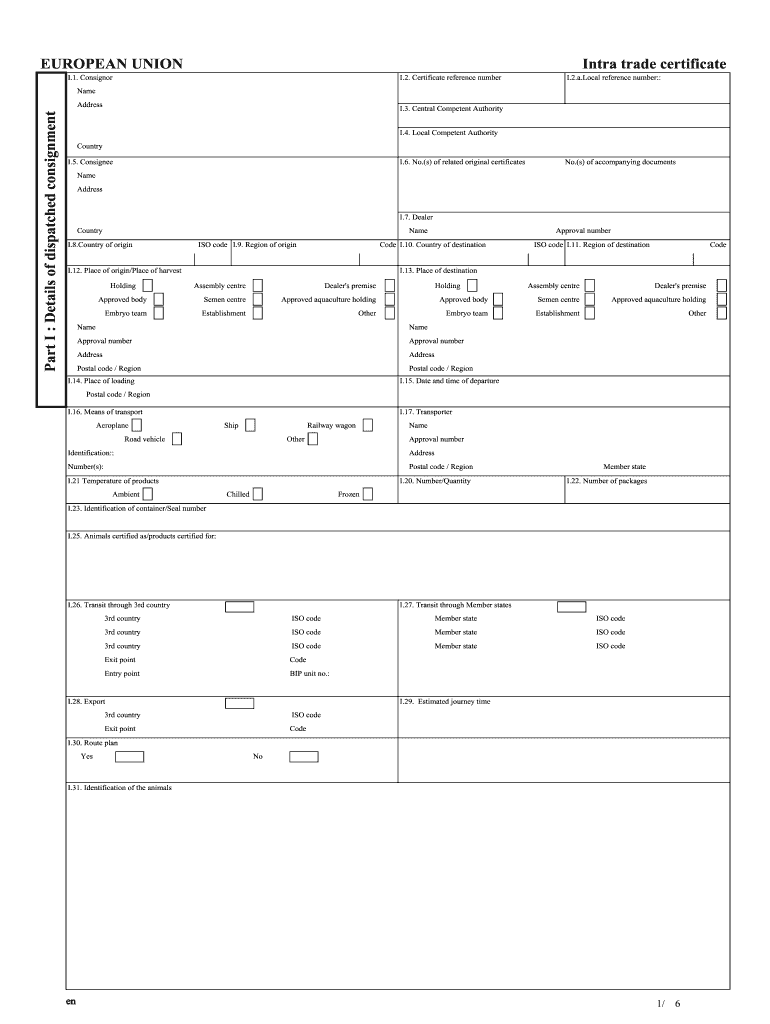 EUROPEAN UNION Intra Trade Certificate Part I Details of  Form