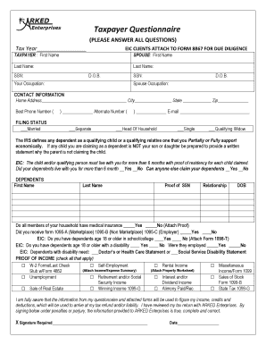 Taxpayer Questionnaire PLEASE ANSWER ALL QUESTIONS Tax Year EIC CLIENTS ATTACH to FORM 8867 for DUE DILIGENCE TAXPAYER First Nam