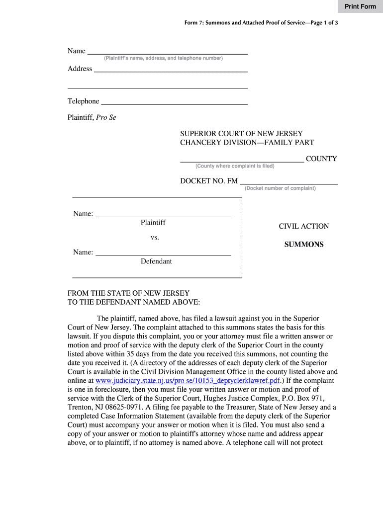 Print Form Form 7 Summons and Attached Proof of ServicePage 1 of 3 Name Plaintiffs Name, Address, and Telephone Number Address T