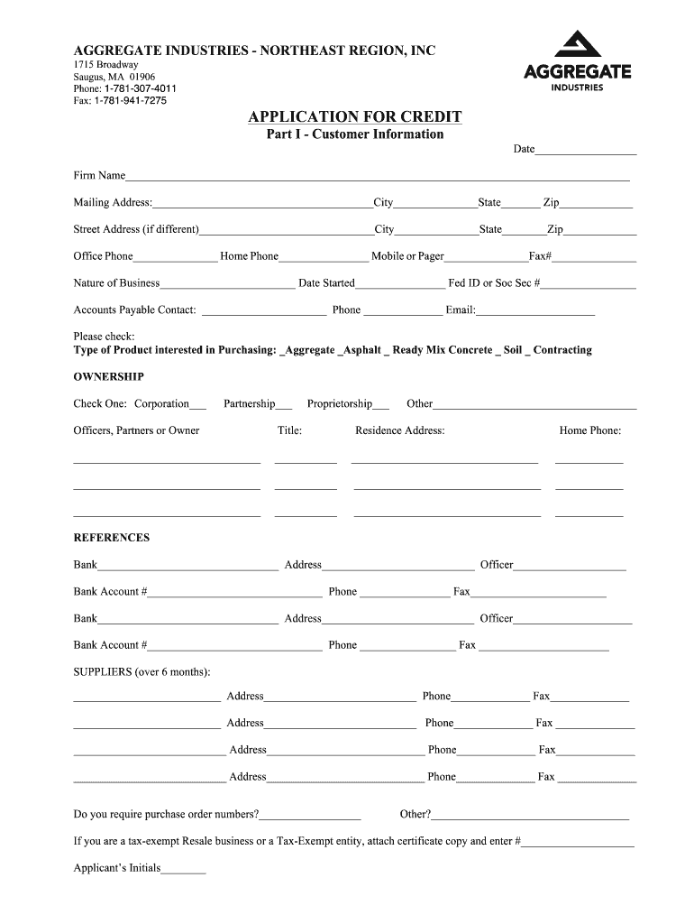 AGGREGATE INDUSTRIES NORTHEAST REGION, INC 1715 Broadway Saugus, MA 01906 Phone 17813074011 Fax 17819417275 APPLICATION for CR  Form