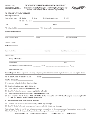 OUT of STATE PURCHASE USE TAX AFFIDAVIT 51A280 7 09 Commonwealth of Kentucky DEPARTMENT of REVENUE Document for Use by Taxpayers  Form