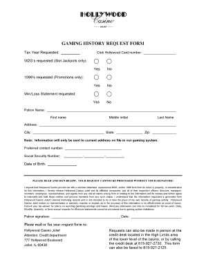 GAMING HISTORY REQUEST FORM Hollywood Casino Joliet