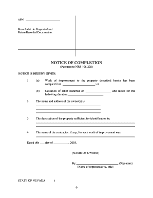 APN Recorded at the Request of and Return Recorded Document to NOTICE of COMPLETION Pursuant to NRS 108  Form