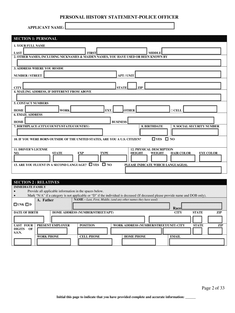 Print Form HOUSTON POLICE DEPARTMENT PERSONAL HISTORY STATEMENT This Packet is Essential to Your Application Process