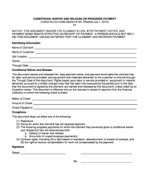 CONDITIONAL WAIVER and RELEASE on PROGRESS PAYMENT California Civil Code Section 8132, Effective July 1, #1 NOTICE THIS DOCUMENT  Form