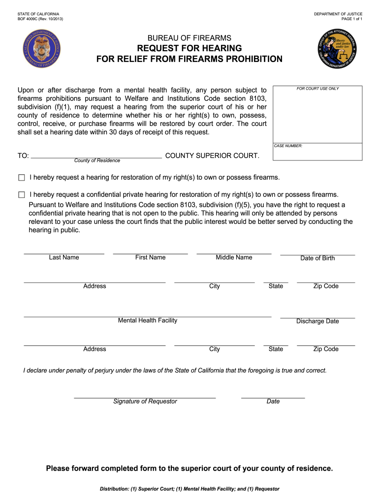  Request for Hearing from Firearms Prohibition BOF 4009C Request for Hearing from Firearms Prohibition BOF 4009C 2013