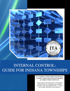 Get and Sign INTERNAL CONTROL GUIDE for INDIANA TOWNSHIPS  Indianatownshipassoc 2016-2022 Form